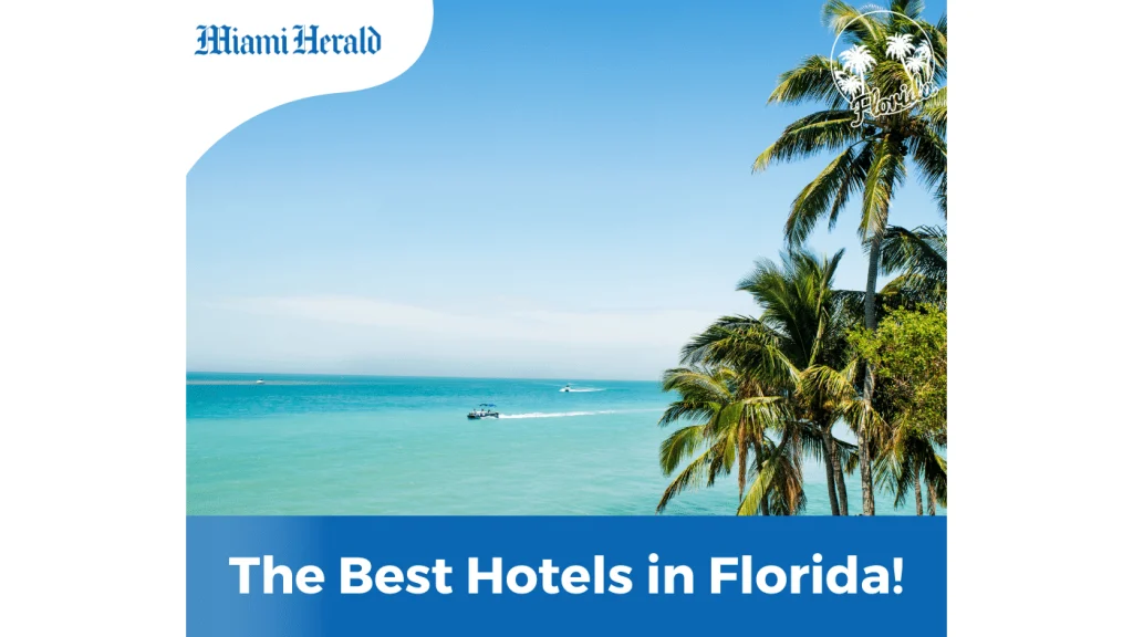 The Best Hotels in Florida